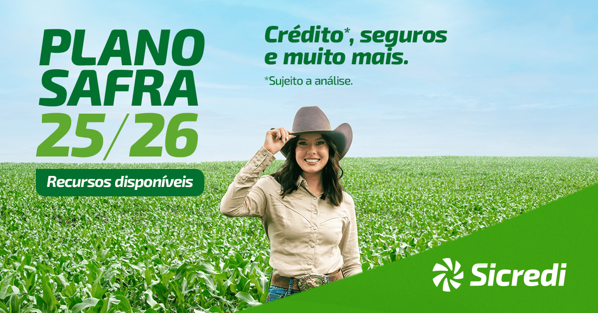 Plano Safra 25/26 -Créditos: Divulgação/Sicredi